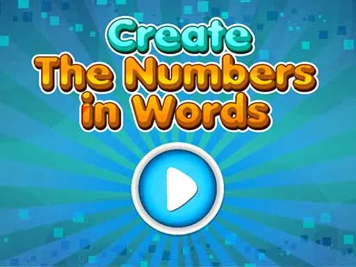 Create The Numbers in Words